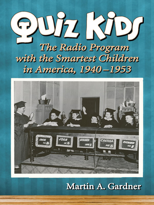 Title details for Quiz Kids by Martin A. Gardner - Available